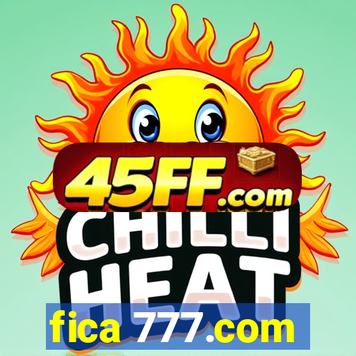 fica 777.com